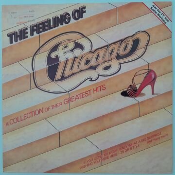 Chicago ‎– The Feeling Of (A Collection Of Their Greatest Hits)