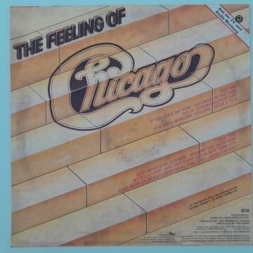Chicago ‎– The Feeling Of (A Collection Of Their Greatest Hits)