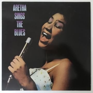 Aretha Franklin ‎– Aretha Sings The Blues