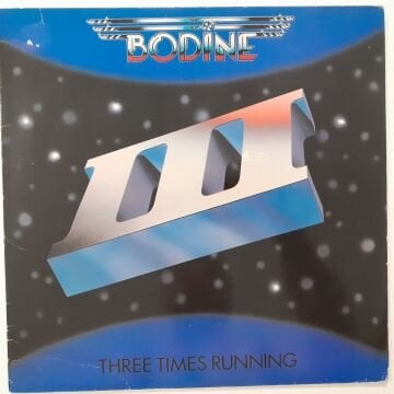 Bodine – Three Times Running