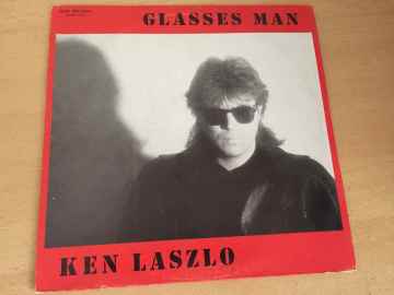 Ken Laszlo ‎– Glasses Man