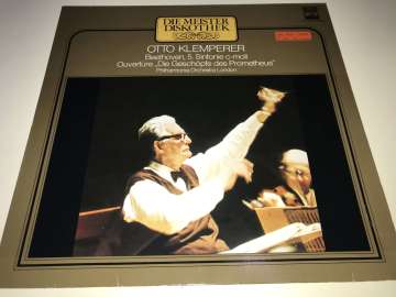 Ludwig van Beethoven - Otto Klemperer -  5. Sinfonie C-Moll Op. 67, Ouvertüre Zu ''Die Geschöpfe Des Prometheus'' op. 43