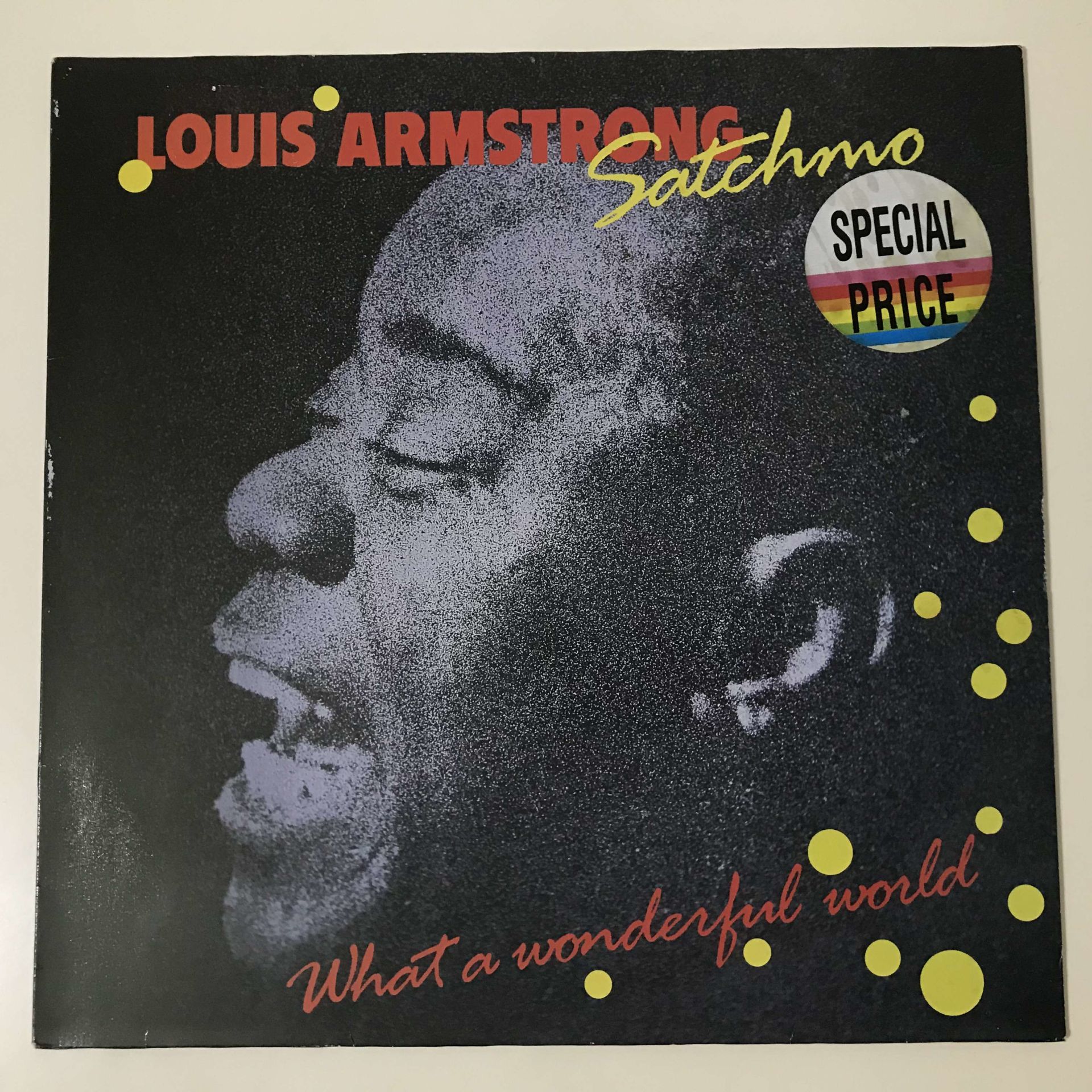 Louis Armstrong – Satchmo - What A Wonderful World