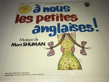 Mort Shuman ‎– À Nous Les Petites Anglaises !
