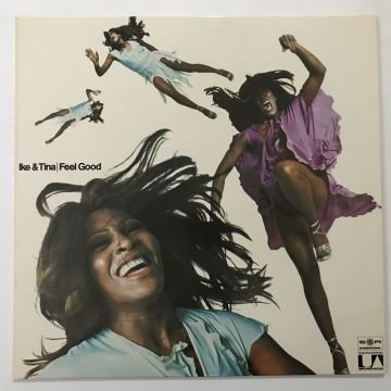 Ike And Tina Turner ‎– Feel Good