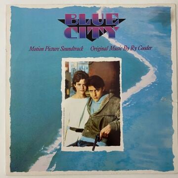 Ry Cooder ‎– Blue City (Motion Picture Soundtrack)