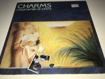 Charms ‎– Meanwhile At Cirio's