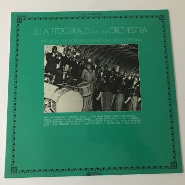 Ella Fitzgerald And Her Orchestra – Live From The Roseland Ballroom, New York 1940