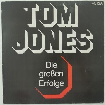 Tom Jones – Die Großen Erfolge