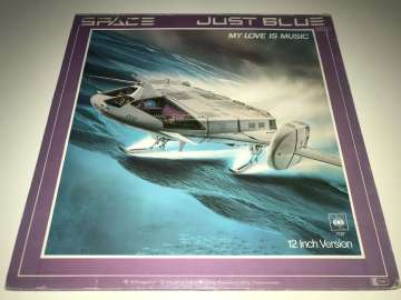 Space – Just Blue / My Love Is Music