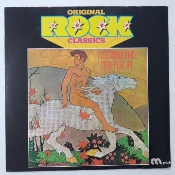 Fleetwood Mac ‎– Then Play On