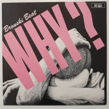 Bronski Beat – Why?