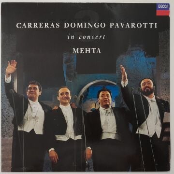 Carreras, Domingo, Pavarotti, Mehta ‎– In Concert