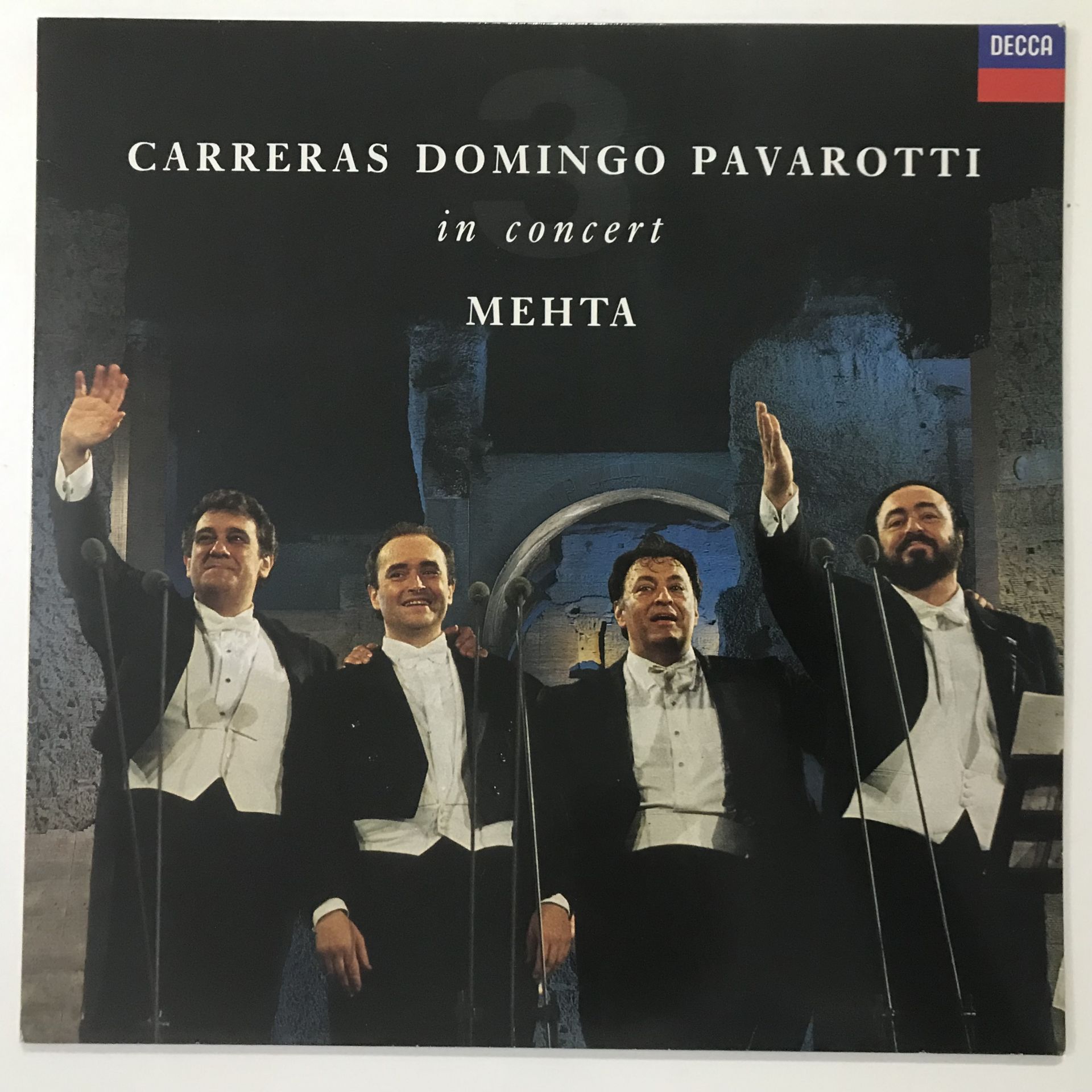 Carreras, Domingo, Pavarotti, Mehta ‎– In Concert