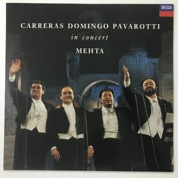 Carreras, Domingo, Pavarotti, Mehta ‎– In Concert