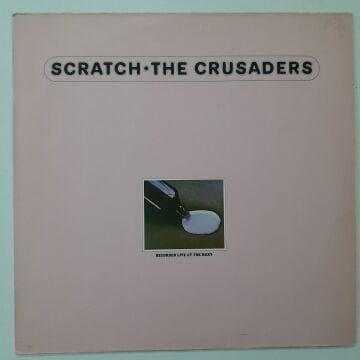 The Crusaders – Scratch