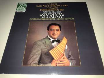 Simion Stanciu ''Syrinx'', J.S. Bach, C. Stamitz - Zürcher Kammerorchester, Edmond De Stoutz ‎– Suite N°2 H-Moll, BWV 1067 / Flötenkonzert G-Dur