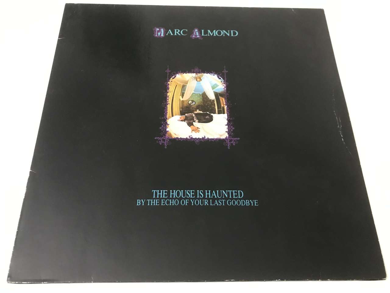 Marc Almond – The House Is Haunted By The Echo Of Your Last Goodbye
