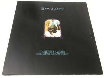 Marc Almond – The House Is Haunted By The Echo Of Your Last Goodbye