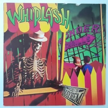 Whiplash – Ticket To Mayhem