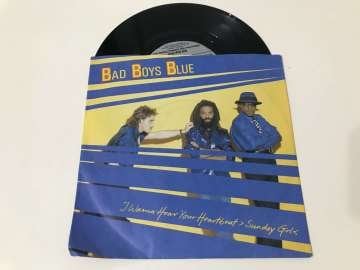Bad Boys Blue ‎– I Wanna Hear Your Heartbeat >Sunday Girl<