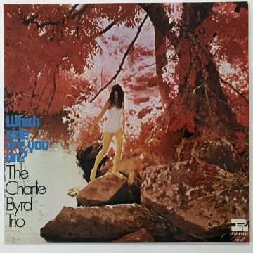 The Charlie Byrd Trio – Which Side Are You On?