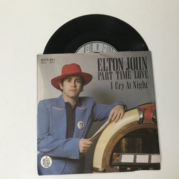 Elton John – Part Time Love c/w I Cry At Night