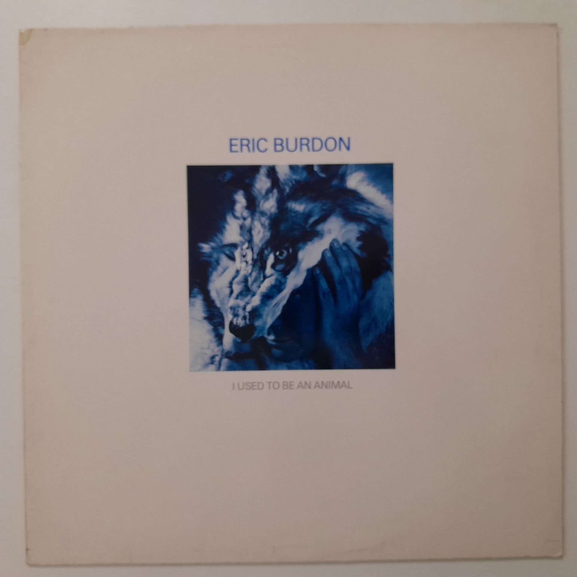 Eric Burdon – I Used To Be An Animal