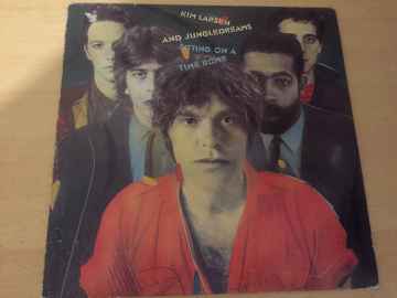 Kim Larsen And Jungledreams ‎– Sitting On A Time Bomb