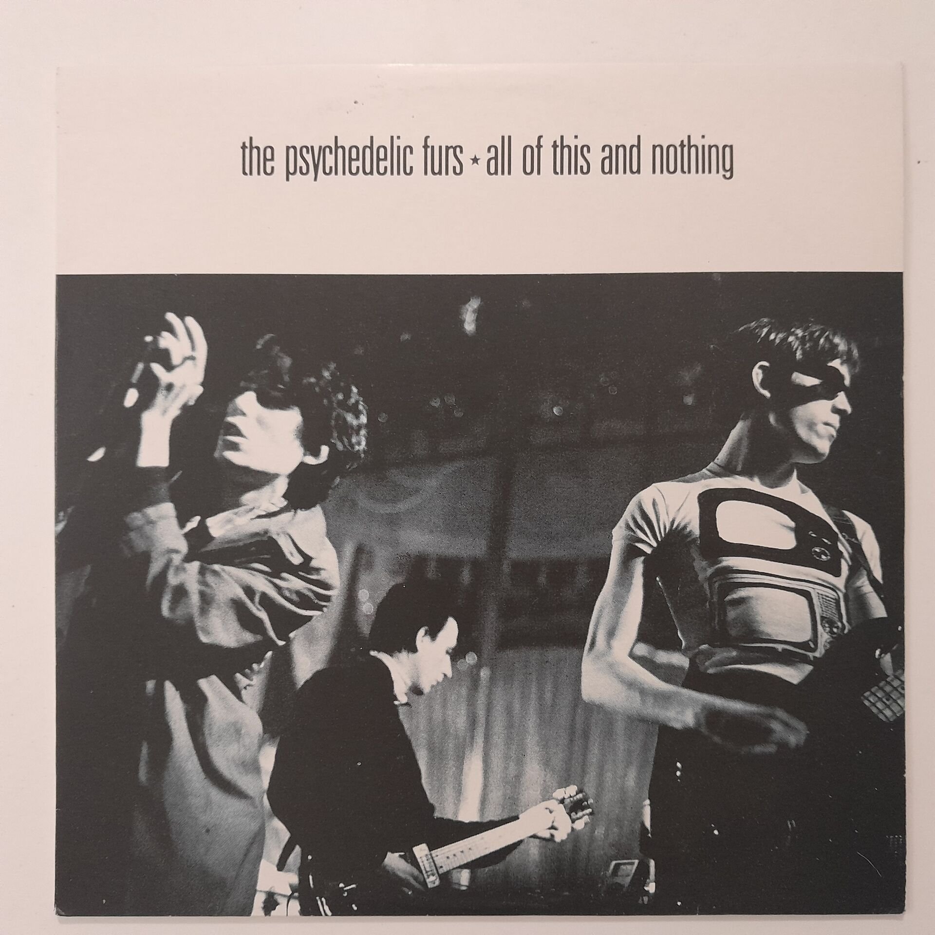 The Psychedelic Furs – All Of This And Nothing