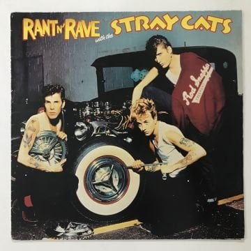 Stray Cats – Rant N' Rave With The Stray Cats