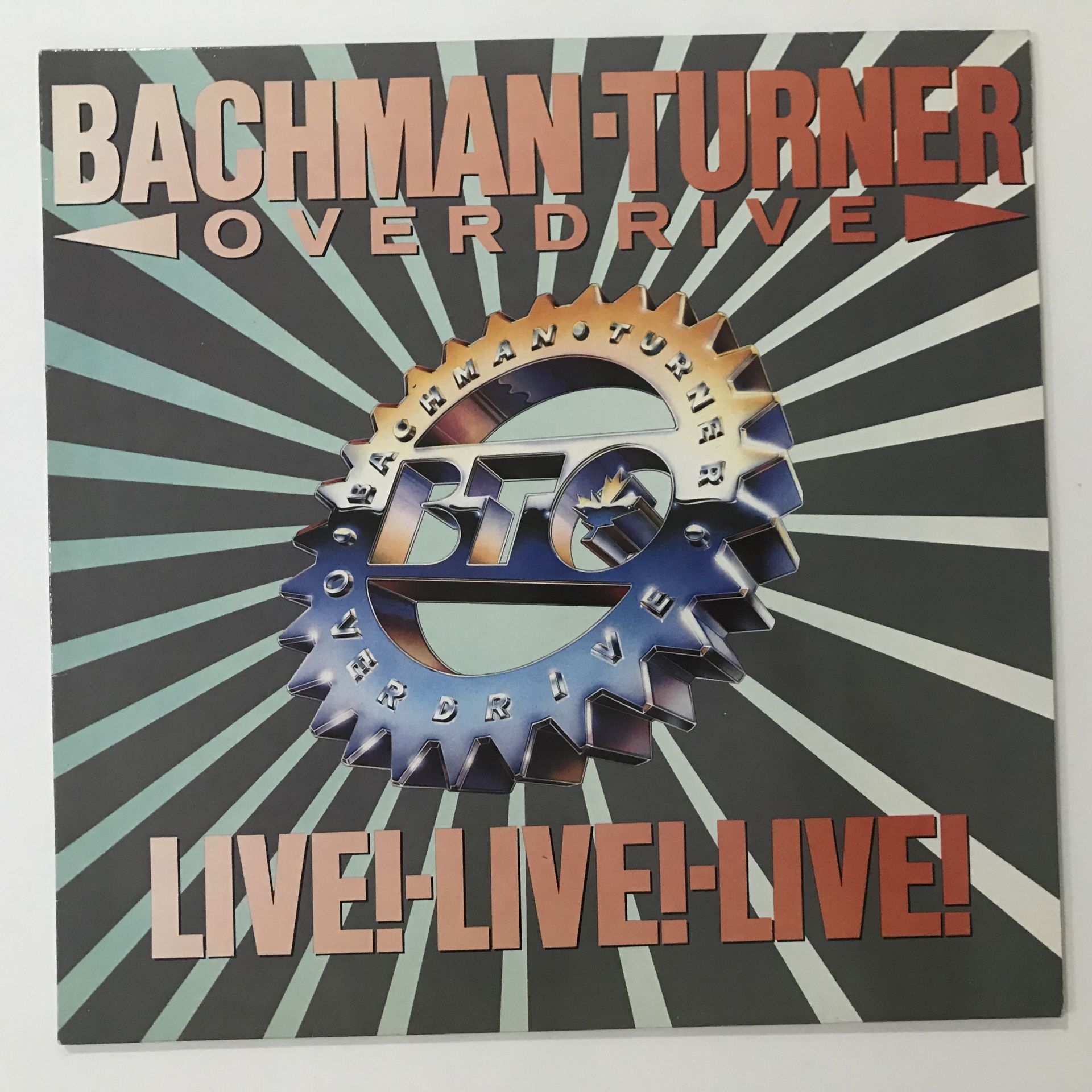 Bachman-Turner Overdrive ‎– Live! Live! Live!