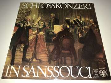 Carl Philipp Emanuel Bach, Friedrich der Grosse, Johann Joachim Quantz, Collegium Aureum ‎– Schlosskonzert In Sanssouci