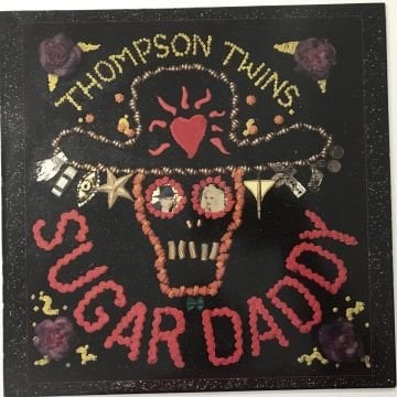 Thompson Twins – Sugar Daddy