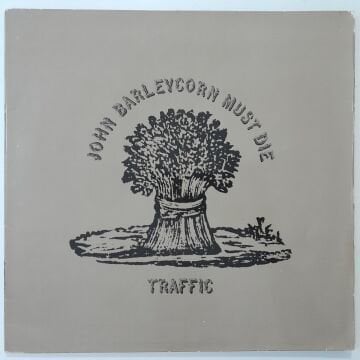 Traffic ‎– John Barleycorn Must Die