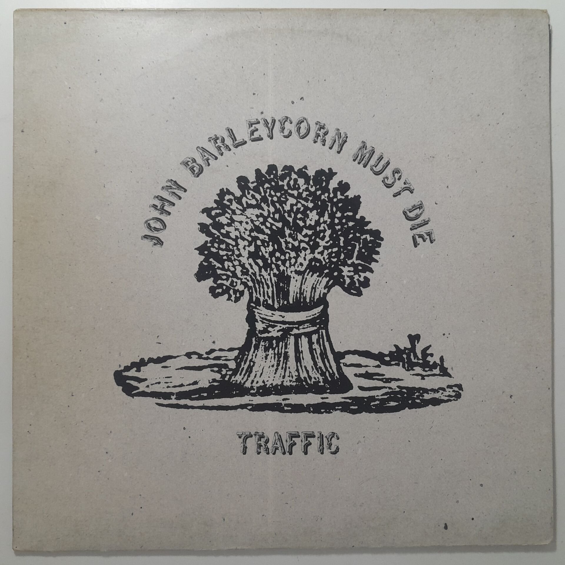 Traffic ‎– John Barleycorn Must Die