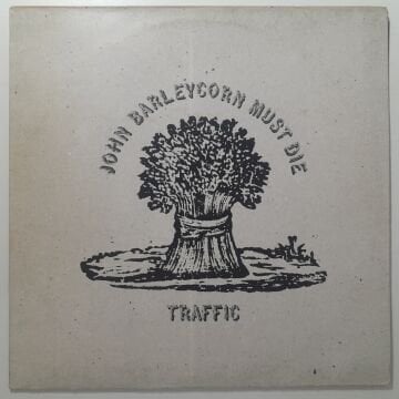 Traffic ‎– John Barleycorn Must Die
