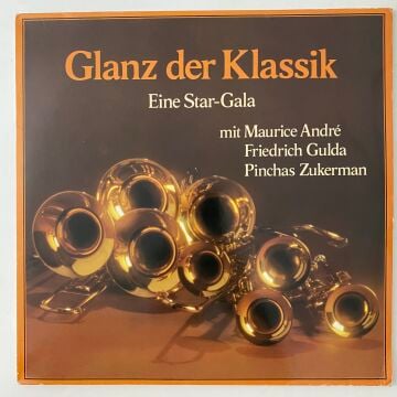 Glanz der Klassik. Eine Star-Gala 3 LP