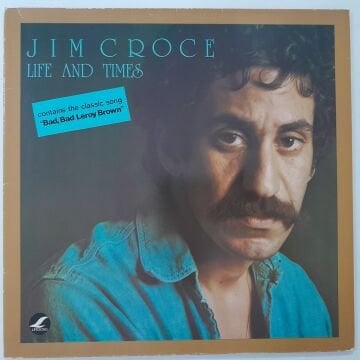 Jim Croce – Life And Times
