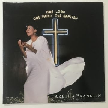 Aretha Franklin – One Lord, One Faith, One Baptism 2 LP