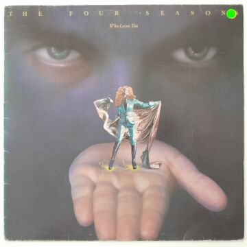 The Four Seasons ‎– Who Loves You