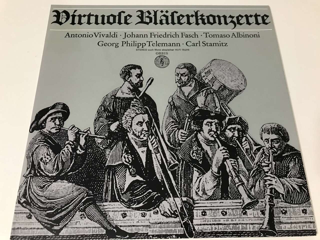 Antonio Vivaldi • Johann Friedrich Fasch • Tomaso Albinoni • Georg Philipp Telemann • Carl Stamitz - Deutsche Bachsolisten ‎– Virtuose Bläserkonzerte