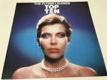 The Flying Lizards – Top Ten