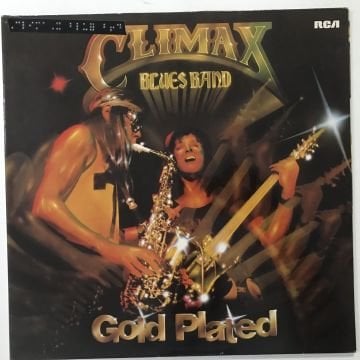 Climax Blues Band ‎– Gold Plated
