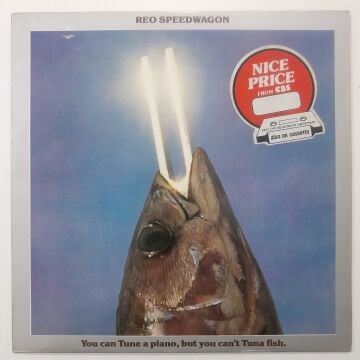 REO Speedwagon – You Can Tune A Piano, But You Can't Tuna Fish