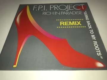 FPI Project ‎– Rich In Paradise ''Going Back To My Roots'' (Remix)
