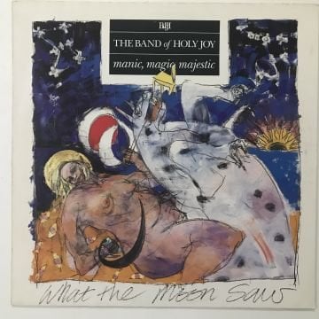The Band Of Holy Joy – Manic, Magic, Majestic
