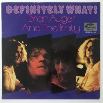 Brian Auger & The Trinity – Definitely What!