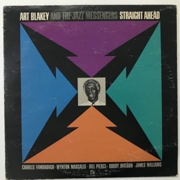 Art Blakey And The Jazz Messengers – Straight Ahead