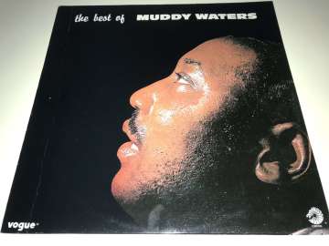 Muddy Waters ‎– The Best Of Muddy Waters